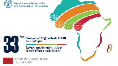 Le Maroc accueille la 33ème session de la Conférence régionale de la FAO pour l’Afrique du 18 au 20 avril 2024