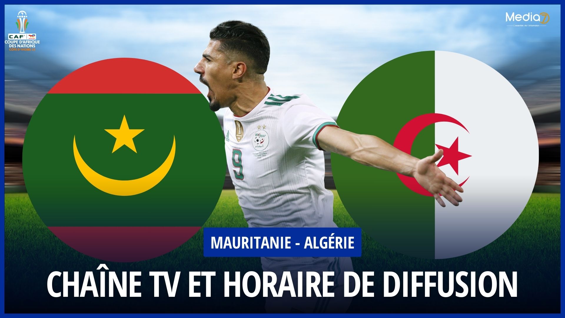 Mauritania - Algeria match live: TV channel and broadcast time - Media7