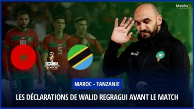 Maroc - Tanzanie Walid Regragui