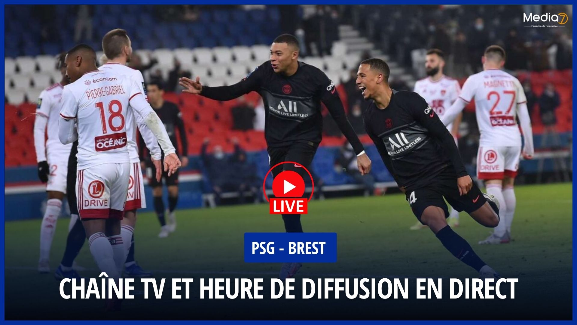 PSG - Brest Live: TV Channel and Broadcast Schedule - Media7
