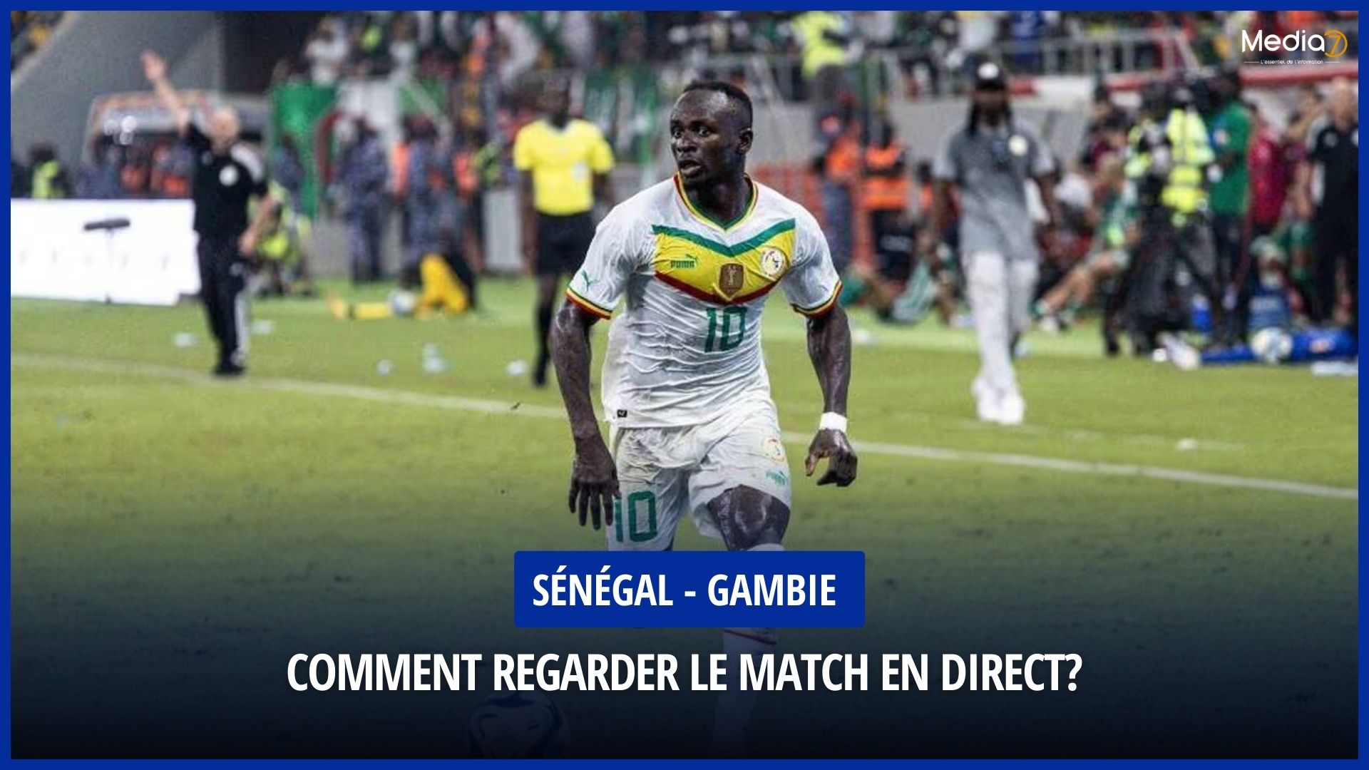 Senegal - Gambia live: the Senegalese already open the score, the match live! - Media7