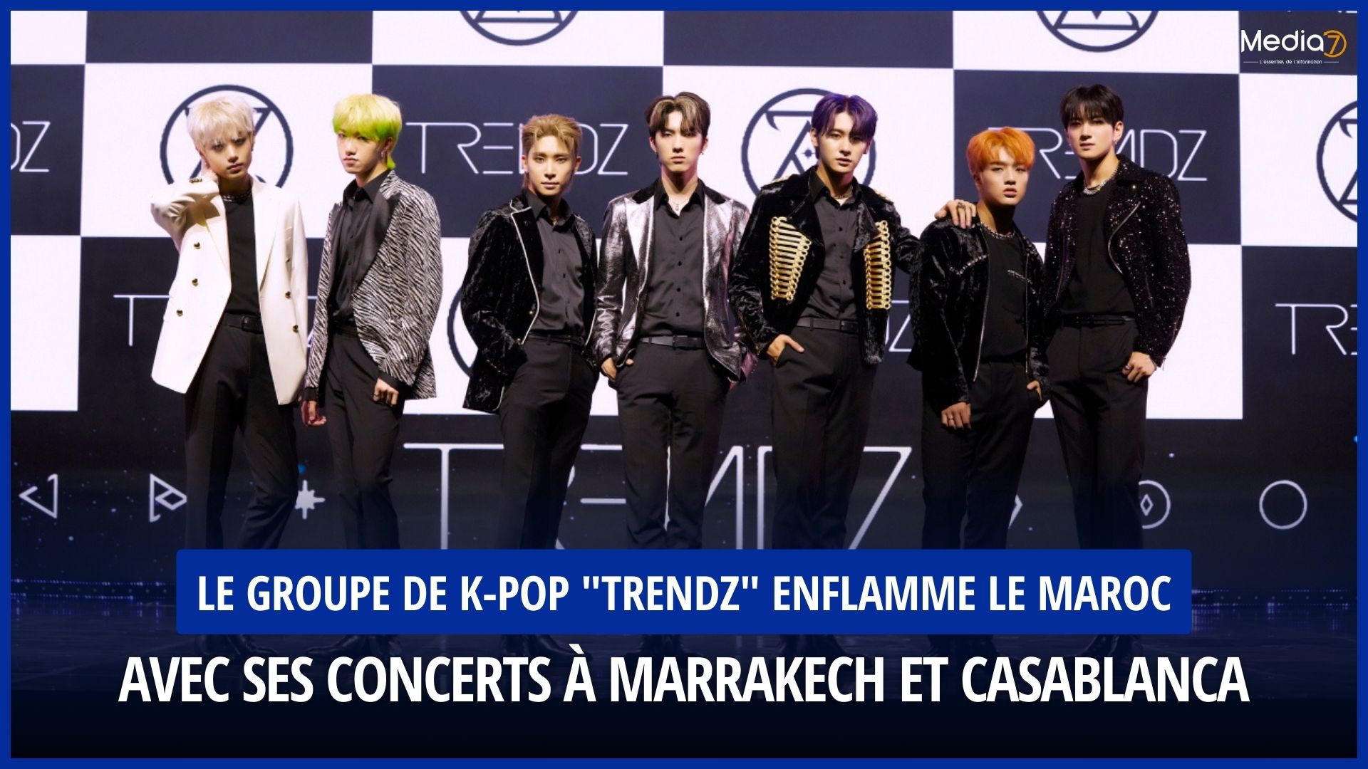 The K-POP Group “Trendz” ignites Morocco with its Concerts in Marrakech and Casablanca