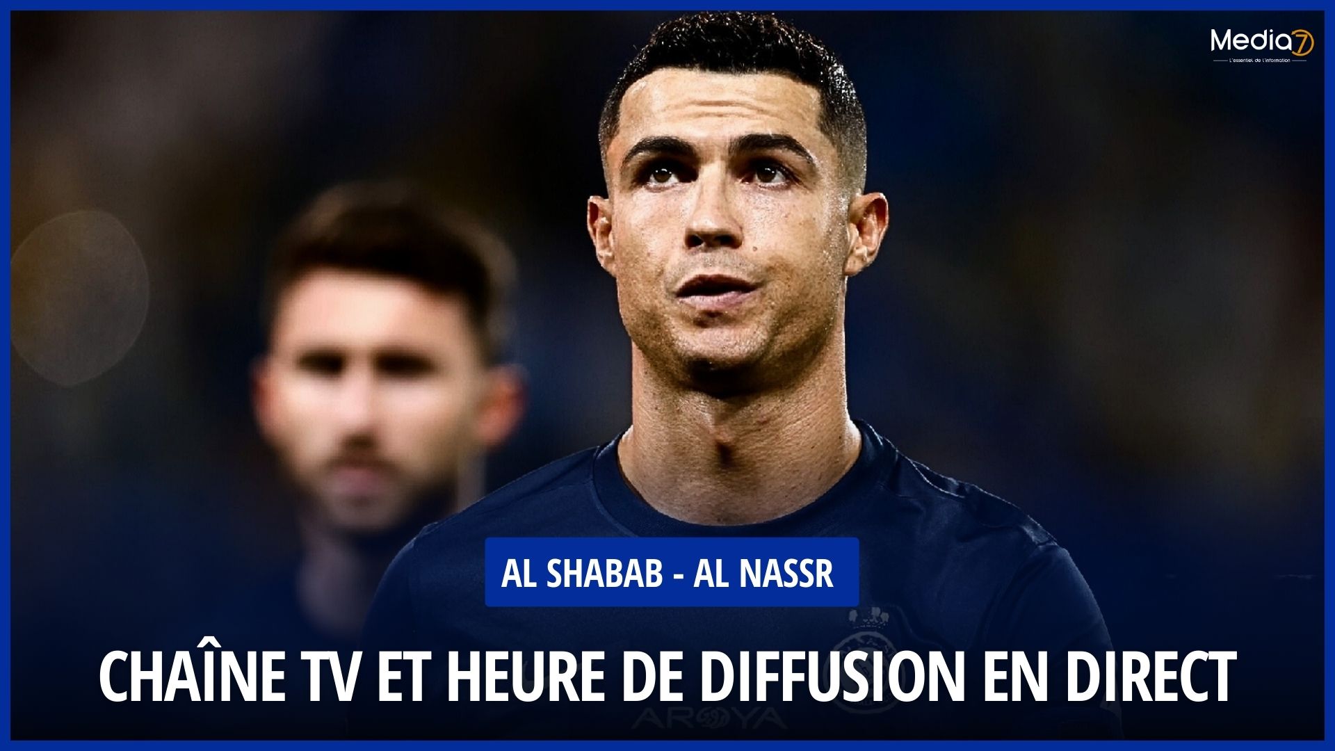 Al Shabab - Al Nassr Match Live: TV Channel and Broadcast Schedule - Media7