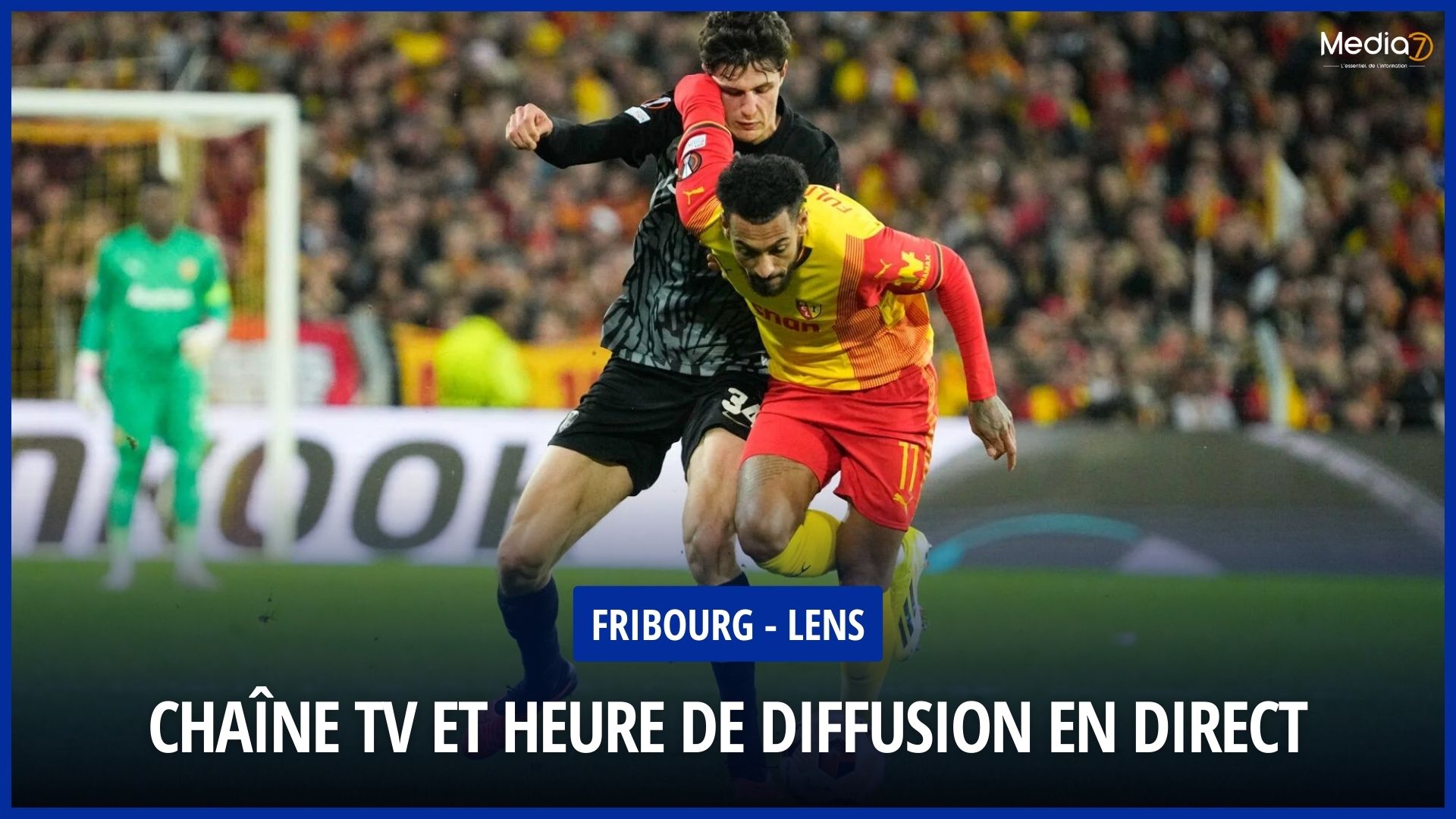 Friborg – Lens match live: On which TV & streaming channel? At what time ? - Media7