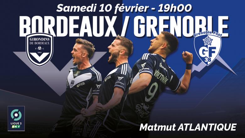 Match Bordeaux - Grenoble live: TV channel and broadcast time - Media7