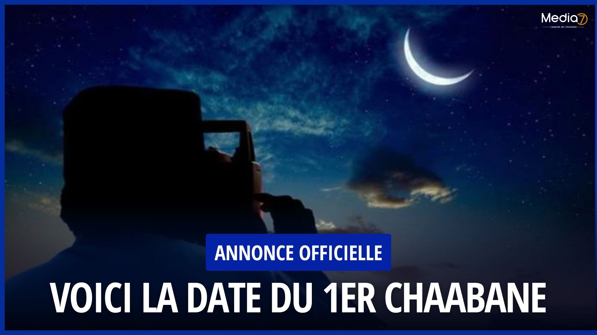 Official Announcement: Here is the date of the 1st Chaabane in Morocco