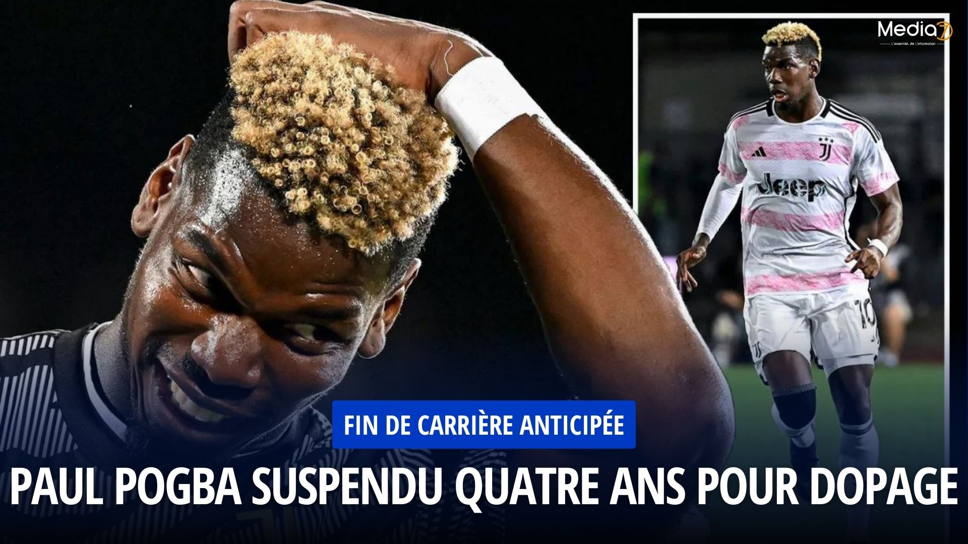 Paul Pogba suspended four years for doping: Early end of career for the French midfielder - Media7
