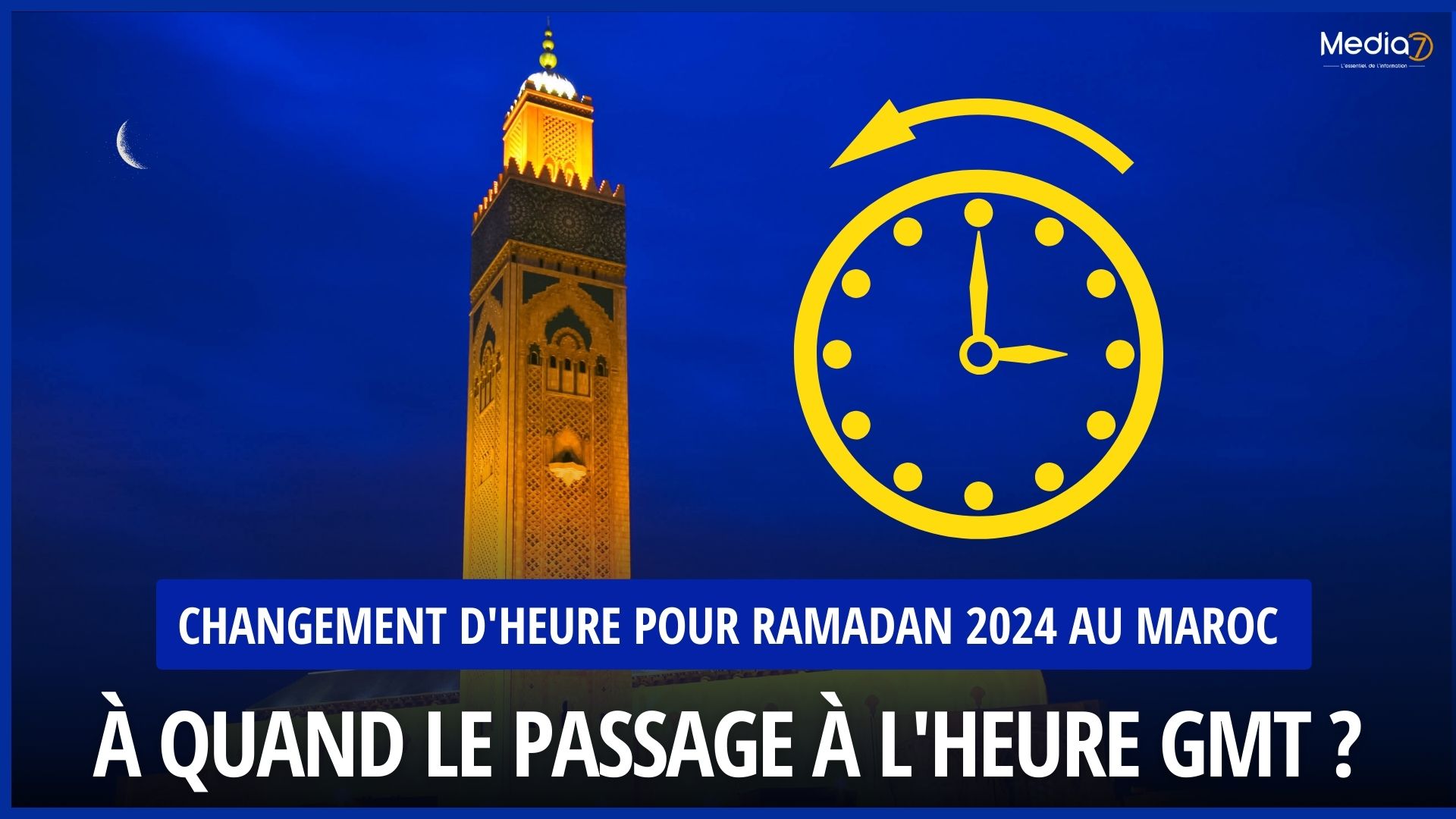 Changement d'Heure pour Ramadan 2024 au Maroc