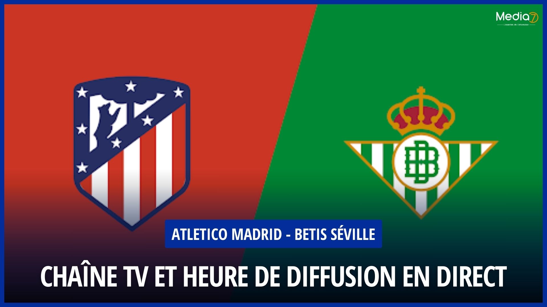 Atletico Madrid - Betis Séville