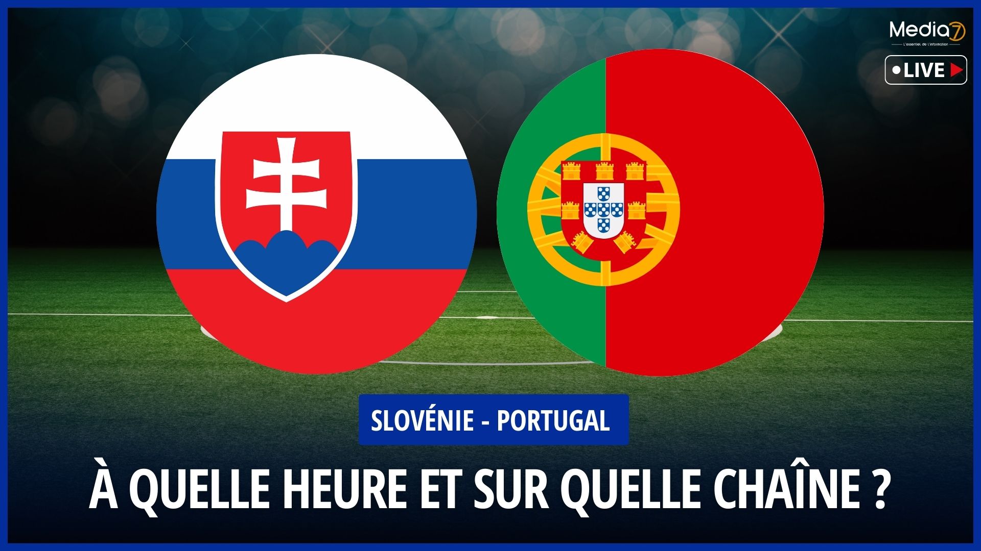 Match Slovenia - Portugal Live: Broadcast Time and TV Channel - Media7