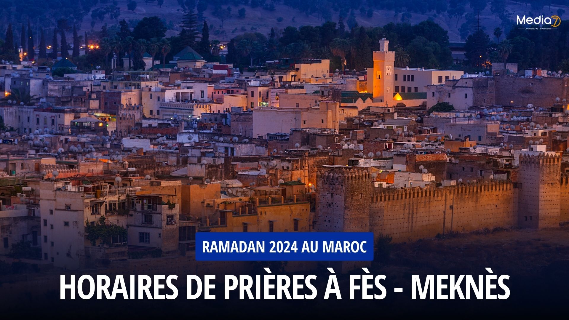 Prayer times for the month of Ramadan in Fez - Meknes