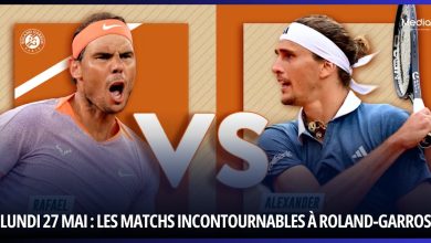 Roland-Garros : Nadal - Zverev en tête d'affiche d'une journée exceptionnelle